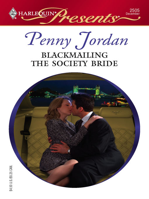 Title details for Blackmailing the Society Bride by Penny Jordan - Available